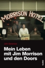 Mein Leben mit Jim Morrison und den Doors : My Life With Jim Morrison And The Doors - eBook