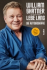 Lebe Lang ... und was ich auf meinem Weg lernte : Die Autobiografie - eBook