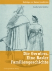 Die Gernlers. Eine Basler Familiengeschichte - eBook