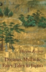 Dreams, Myths & Fairy Tales in Japan - Book