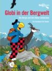 Globi in der Bergwelt : Globi Wissen Band 10 - eBook