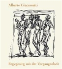 Begegnung Mit Der Vergangenheit : Kopien Nach Alter Kunst - Book