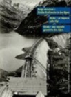 Berge Versetzen -- Girolas Kraftwerke in Den Alpen - Book