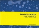 Roman Signer: Vernissage : Invitations for Exhibitions 1973-2008 - Book