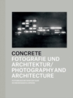 Concrete: Photography and Architecture - Book