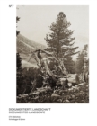 Documented Landscape : The Photo Archives of Carl Schroeter and Geobotanical Institute Rubel - Book