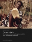 Dan Artists : The Sculptors Tame, Si, Tompieme and S¿n. Their Personalities and Work - Book