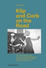 Klip and Corb on the Road : Dual Diaries & Legacies of August Klipstein and Le Corbusier - Eastern Journey - Book