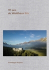 111 ans de l'Hotel Waldhaus Sils - Book
