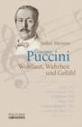Giacomo Puccini : Wohllaut, Wahrheit und Gefuhl - eBook