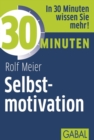 30 Minuten Selbstmotivation - eBook