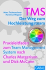 TMS - Der Weg zum Hochstleistungsteam : Praxisleitfaden zum Team Management System nach Charles Margerison und Dick McCann - eBook