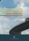 Internationale Arbeitsraume : Unsicherheiten und Herausforderungen - eBook