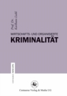 Wirtschafts- und Organisierte Kriminalitat - eBook