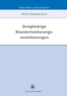 Dreigliedrige Standortsicherungsvereinbarung - eBook
