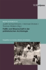 Politik und Wissenschaft in der prahistorischen Archaologie : Perspektiven aus Sachsen, Bohmen und Schlesien. E-BOOK - eBook