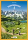 Erlebnis-Wanderungen in und um Oberstdorf : 34 Touren am Wasser, durch malerische Taler und auf die schonsten Gipfel - eBook