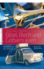 Bibel, Blech und Gottvertrauen : Ein Leben mit der Heilsarmee - eBook