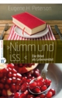 "Nimm und iss ..." : Die Bibel als Lebensmittel - eBook