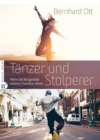 Tanzer und Stolperer : Wenn die Bergpredigt unseren Charakter formt - eBook