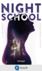 Night School 1. Du sollst keinem trauen : Actiongeladene Mystery-Liebesgeschichte in einem englischen Internat - eBook