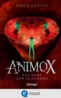 Animox 2. Das Auge der Schlange - eBook