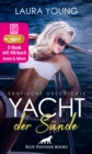 Yacht der Sunde | Erotik Audio Story | Erotisches Horbuch - eBook