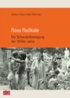 Rosa Radikale : Die Schwulenbewegung der 1970er Jahre - eBook