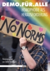 Demo. Fur. Alle. : Homophobie als Herausforderung - eBook
