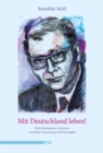 Mit Deutschland leben! : Felix Rexhausens Literatur zwischen Zersetzung und Formspiel - eBook