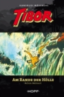 Tibor 9: Am Rande der Holle - eBook