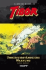Tibor 11: Unmissverstandliche Warnung - eBook