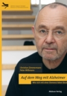 Auf dem Weg mit Alzheimer : Wie sich mit einer Demenz leben lasst - eBook