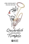 Querkenbeck und die goldene Trompete : Eine brandenburgische Kriminalgroteske - eBook