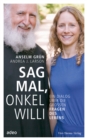 Sag mal, Onkel Willi : Ein Dialog uber die groen Fragen des Lebens - eBook