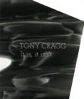 Tony Cragg: It Is, It Isn't - Book