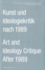 Art and Ideology Critique After 1989 - Book