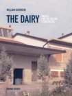 William Guerrieri : The Dairy (Images for the Italian Countryside) - Book