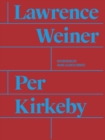 Per Kirkeby / Lawrence Weiner - Book