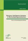 Business Intelligence-Systeme in Wertschopfungsnetzwerken : Tools zur Entscheidungsunterstutzung - eBook