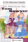 Tom Sawyer : Walbreckers Klassiker - Neuerzahlung - eBook