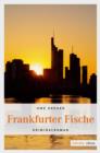 Frankfurter Fische - eBook