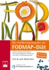 Der Ernahrungsratgeber zur FODMAP-Diat : Arztlich angeraten bei Reizdarm, Weizenunvertraglichkeit, Intoleranzen und anderen Verdauungsstorungen - eBook