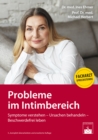 Probleme im Intimbereich : Symptome verstehen - Ursachen behandeln - Beschwerdefrei leben - eBook