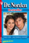 Dr. Norden Bestseller 39 - Arztroman : Unsere Liebe - zum Scheitern verurteilt? - eBook