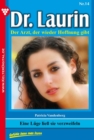 Dr. Laurin 14 - Arztroman : Eine Luge lie sie verzweifeln - eBook