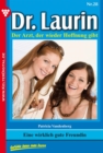 Dr. Laurin 28 - Arztroman : Eine wirklich gute Freundin - eBook