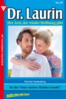 Dr. Laurin 29 - Arztroman : Ist der Vater meines Kindes krank? - eBook