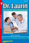 Dr. Laurin 31 - Arztroman : Alarmstufe eins in der Prof.-Kayser-Klinik - eBook