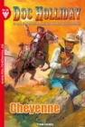 Doc Holliday 28 - Western : Cheyenne - eBook